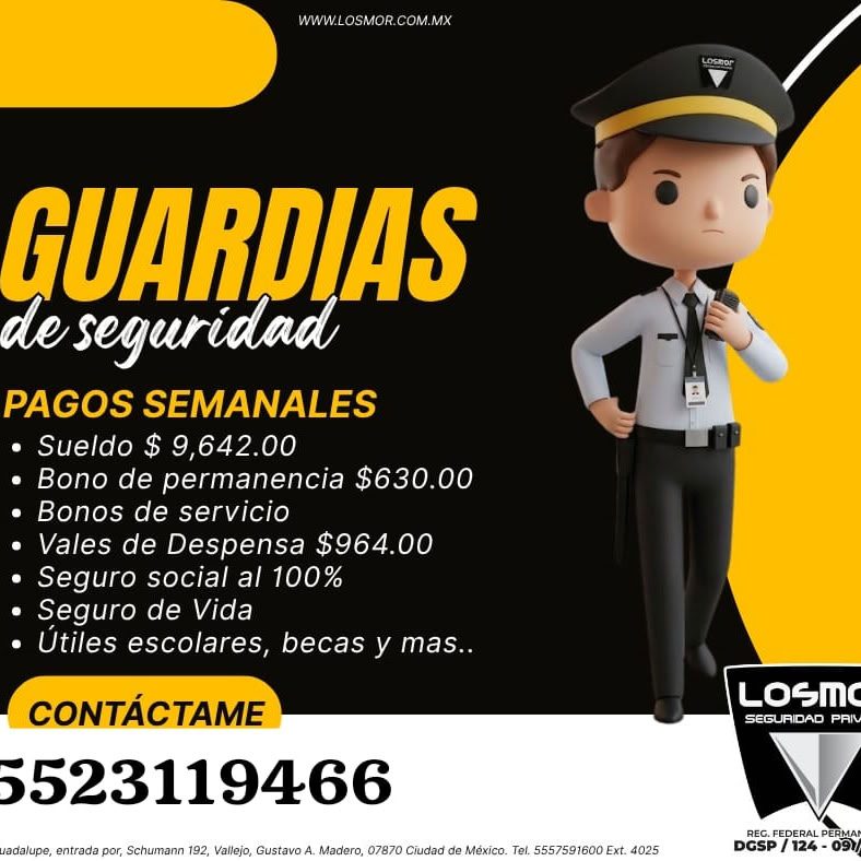 Banner del anuncio de la vacante: WWW.LOSMOR.COM.MX · GUARDIAS · de seguridad · PAGOS SEMANALES · • Sueldo $ 9,642.00 · • Bono de permanencia $630.00 · • Bonos de servicio · 
