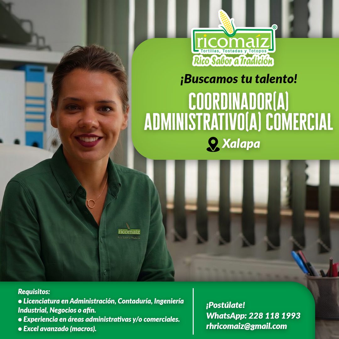 Banner del anuncio de la vacante: ricomaiz · Tortillas, Tostadas y Totopos · Rico Sabor a Tradición · ¡Buscamos tu talento! · COORDINADOR(A) · ADMINISTRATIVO(A) COMERCIAL · X