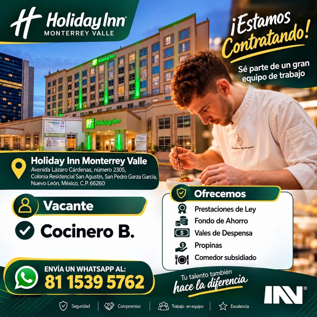 Banner del anuncio de la vacante: - Holiday Inn® · MONTERREY VALLE · Holiday Inn · ¡Estamos · Contratando! · Sé parte de un gran · equipo de trabajo · HoltdayInn · Lador Ore 