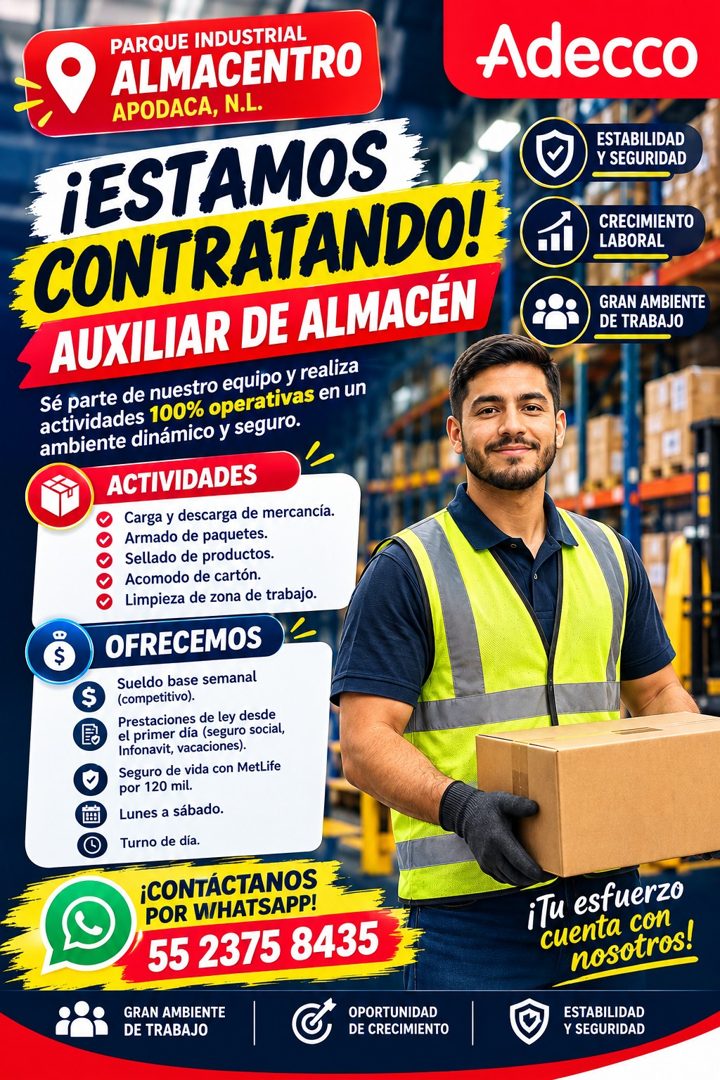 Banner del anuncio de la vacante: PARQUE INDUSTRIAL · ALMACENTRO · APODACA, N.L. · ¡ESTAMOS · CONTRATANDO! · AUXILIAR DE ALMACÉN · Sé parte de nuestro equipo y realiza · acti