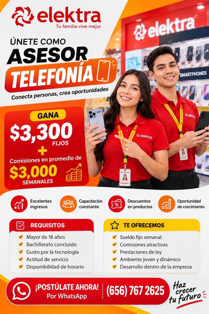 Banner del anuncio de la vacante: 2 elektra · Tu familia vive mejor · ÚNETE COMO · ASESOR · TELEFONÍA OJ · Conecta personas, crea oportunidades · @elektra · SMARTPHONES · GAN