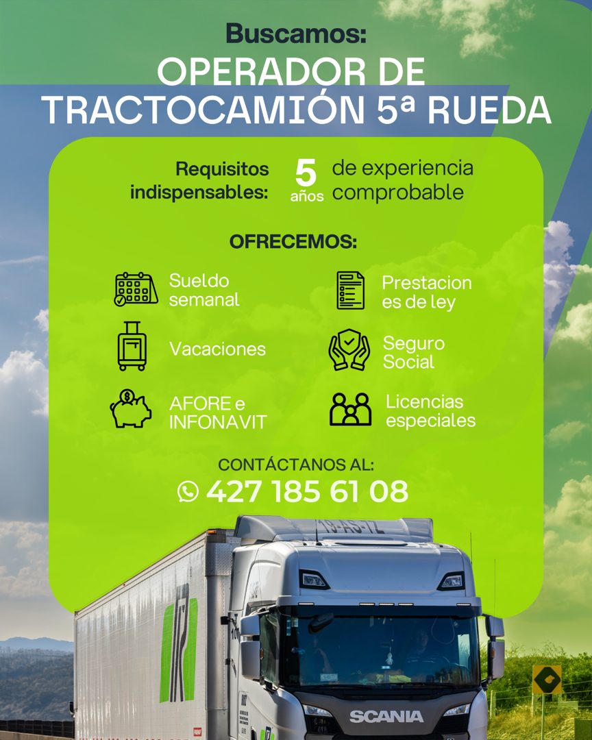 Banner del anuncio de la vacante: Buscamos: · OPERADOR DE · TRACTOCAMIÓN 5ª RUEDA · Requisitos · indispensables: · 5 · de experiencia · años comprobable · OFRECEMOS: · Sueldo