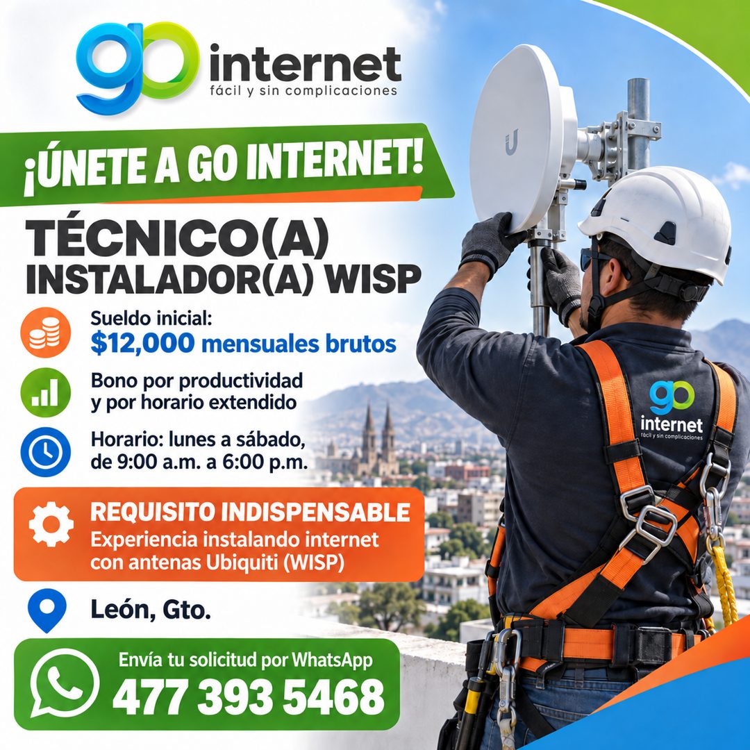 Banner del anuncio de la vacante: 9 · internet · fácil y sin complicaciones · •ÚNETE A GO INTERNET · TÉCNICO(A) · INSTALADOR(A) WISP · Sueldo inicial: · $12,000 mensuales bru