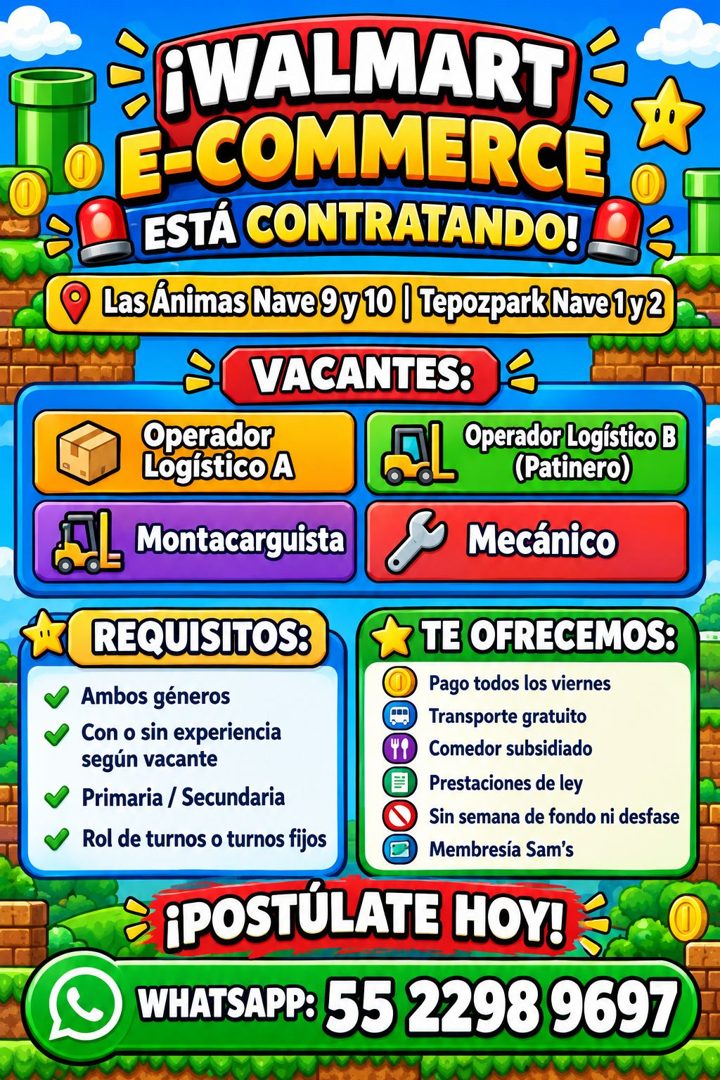 Banner del anuncio de la vacante: ¡WALMART · E-COMMERCE · ESTÁ CONTRATANDO! · Las Ánimas Nave 9 y 10 | Tepozpark Nave 1y 2 · VACANTES: · Operador · Logístico A · Operador Log