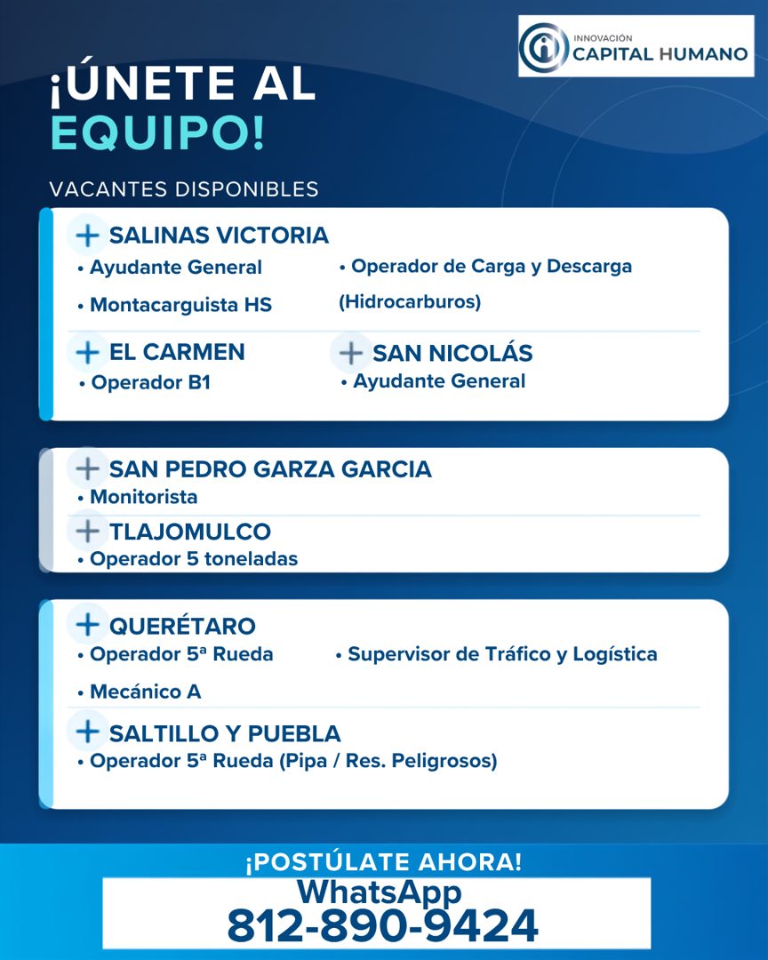 Banner del anuncio de la vacante: INNOVACION · CAPITAL HUMANO · ¡ÚNETE AL · EQUIPO! · VACANTES DISPONIBLES · + SALINAS VICTORIA · • Ayudante General · • Montacarguista HS · +