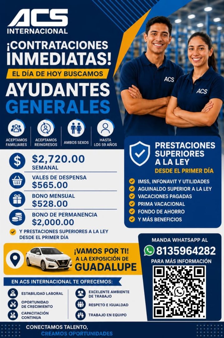 Banner del anuncio de la vacante: ACS · INTERNACIONAL · ¡CONTRATACIONES · INMEDIATAS! · EL DÍA DE HOY BUSCAMOS · AYUDANTES · GENERALES · ACS · ACS · ACEPTAMOS · FAMILIARES · 