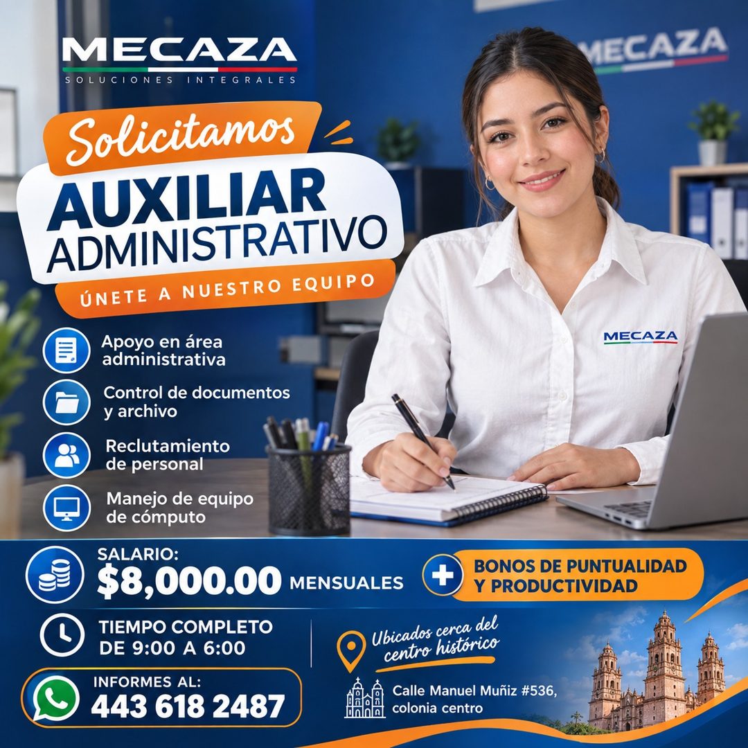 Banner del anuncio de la vacante: MECAZA · SOLUCIONES INTEGRALES · Solicitamos · AUXILIAR · ADMINISTRATIVO · ÚNETE A NUESTRO EQUIPO · Apoyo en área · administrativa · Control