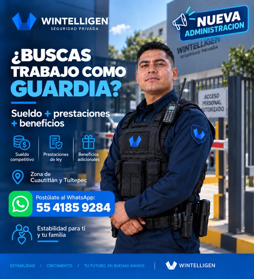 Banner del anuncio de la vacante: WINTELLIGEN · SEGURIDAD PRIVADA · NUEVA · ADMINISTRACION · WINTELLIGEN · SEGURIDAD PRIVADA · ¿BUSCAS · TRABAJO COMO · GUARDIA? · Sueldo + pr