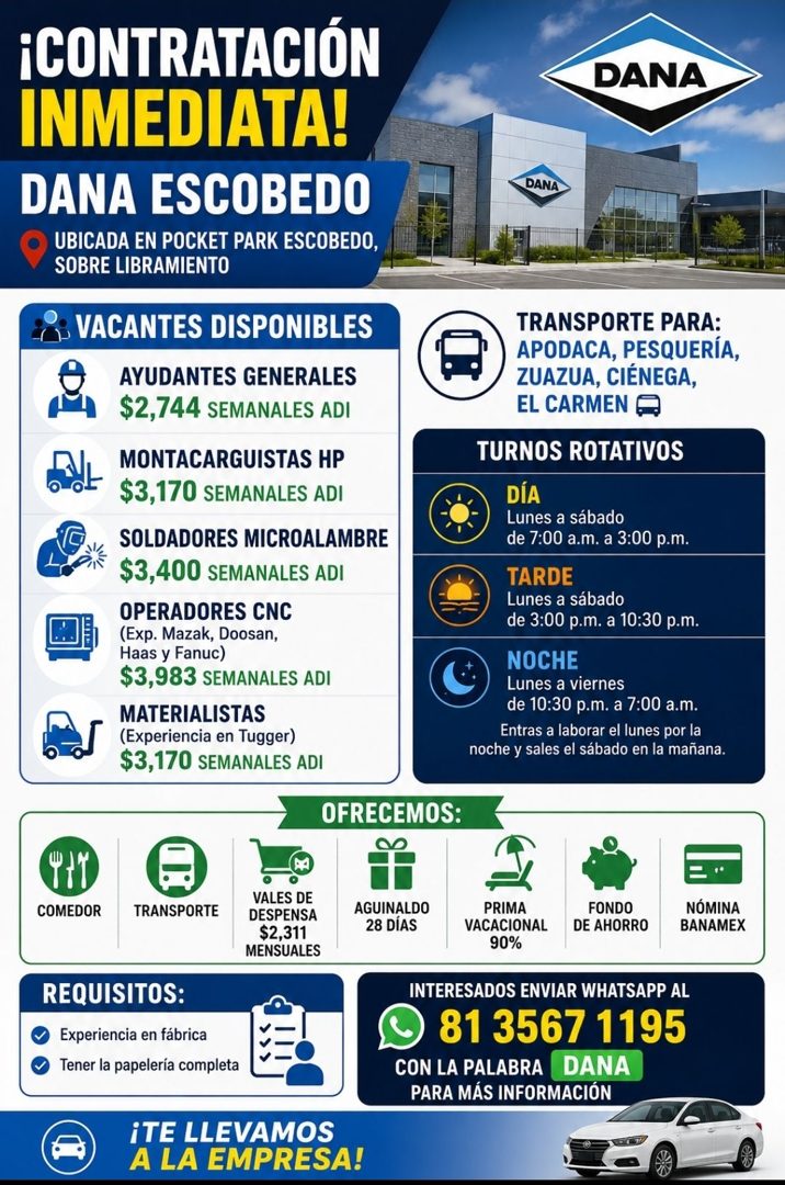 Banner del anuncio de la vacante: ¡CONTRATACIÓN · INMEDIATA! · DANA ESCOBEDO · UBICADA EN POCKET PARK ESCOBEDO, · SOBRE LIBRAMIENTO · VACANTES DISPONIBLES · AYUDANTES GENERAL