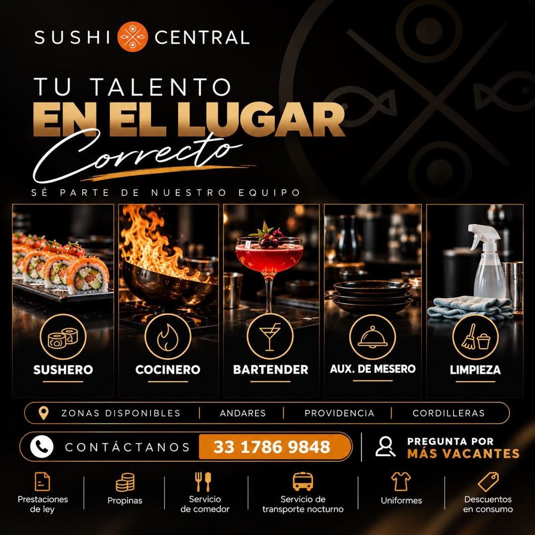 Banner del anuncio de la vacante: SUSHI · CENTRAL · TU TALENTO · ENELLUGAR · orrecto · SÉ PARTE DE NUESTRO EQUIPO · SUSHERO · COCINERO · BARTENDER · AUX. DE MESERO · LIMPIEZA