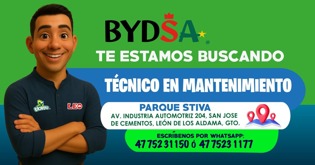 Banner del anuncio de la vacante: LEO · BYDSA · TE ESTAMOS BUSCANDO · TÉCNICO EN MANTENIMIENTO · PARQUE STIVA · AV. INDUSTRIA AUTOMOTRIZ 204, SAN JOSE · DE CEMENTOS, LEÓN DE 