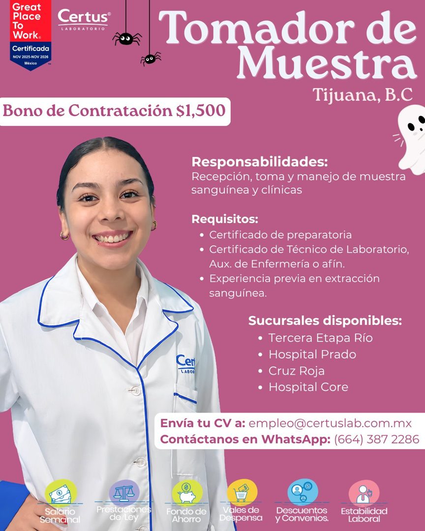 Banner del anuncio de la vacante: Great · Place · To · Work® · Certificada · NOV 2025-NOV 2026 · México · Certus® · LABORATORIO · Tomador de · Muestra · Tijuana, B.C · Bono d