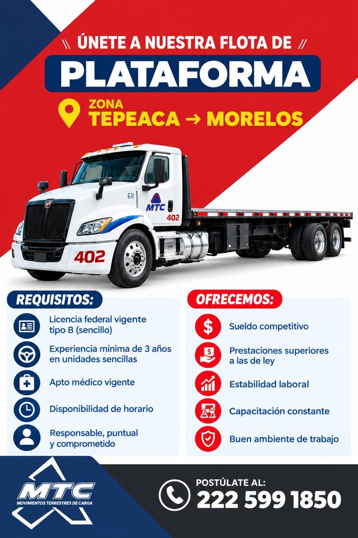 Banner del anuncio de la vacante: I ÚNETE A NUESTRA FLOTA DE // · PLATAFORMA · ZONA · TEPEACA → MORELOS · 402 · 402 · REQUISITOS: · Licencia federal vigente · tipo B (sencill