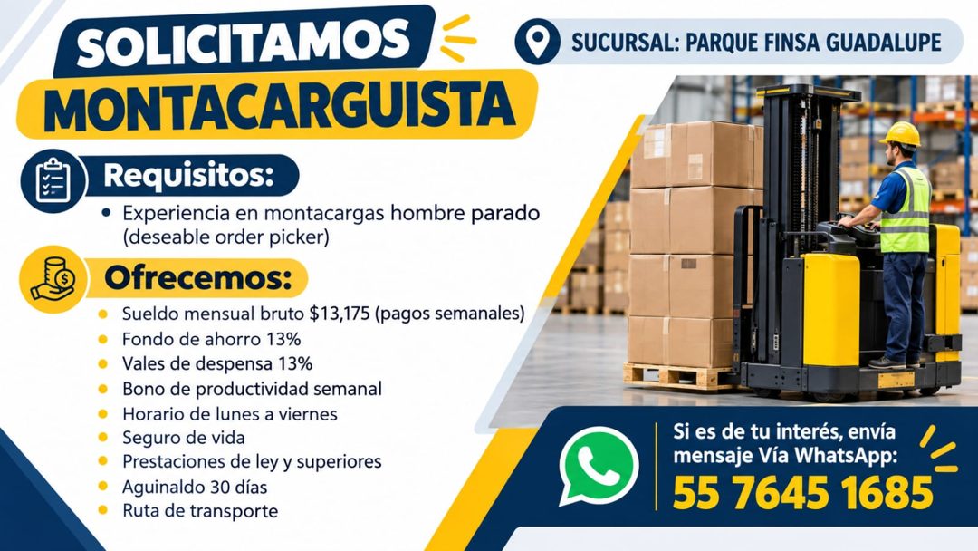 Banner del anuncio de la vacante: SOLICITAMOS · MONTACARGUISTA · Requisitos: · • Experiencia en montacargas hombre parado · (deseable order picker) · Ofrecemos: · Sueldo mens