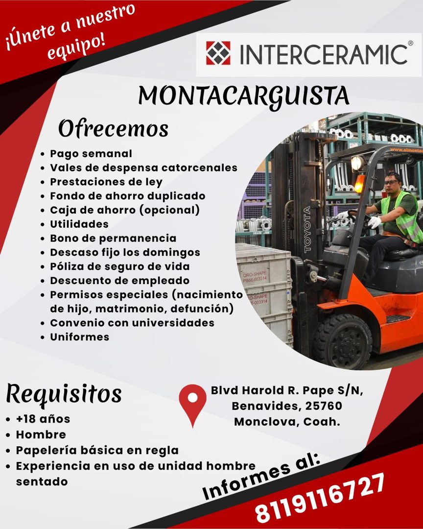 Banner del anuncio de la vacante: ¡unete a nuestro · equipo! · INTERCERAMIC® · MONTACARGUISTA · Ofrecemos · • Pago semanal · • Vales de despensa catorcenales · • Prestaciones