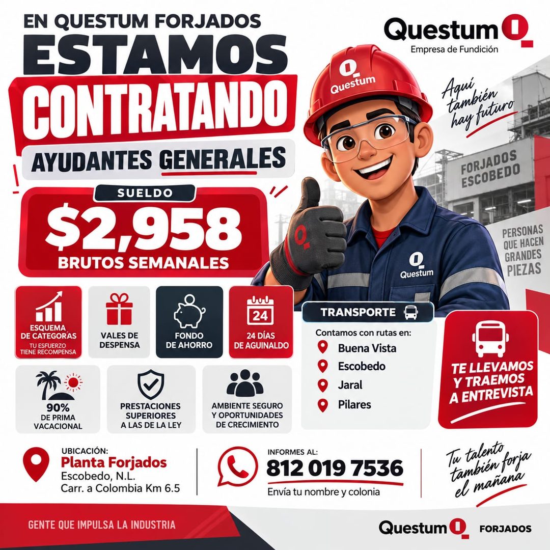 Banner del anuncio de la vacante: EN QUESTUM FORJADOS · ESTAMOS · CONTRATANDO · AYUDANTES GENERALES · SUELDO · $2,958 · BRUTOS SEMANALES · Questum · Questum · Empresa de Fund