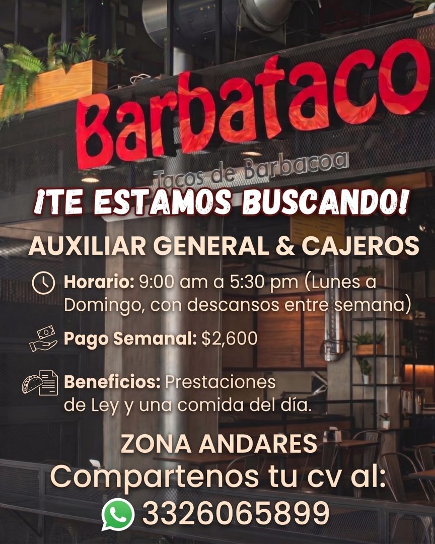 Banner del anuncio de la vacante: Barataco · -Tacos de Barbacoa · ITE ESTAMOS BUSCANDO! · AUXILIAR GENERAL & CAJEROS · Horario: 9:00 am a 5:30 pm (Lunes a · Domingo, con desc