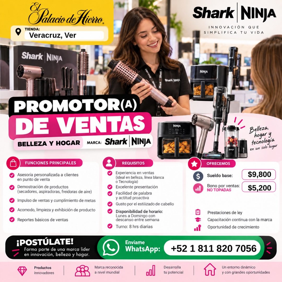 Banner del anuncio de la vacante: Falacio deicia. · TIENDA: · Veracruz, Ver · Shark NINJA · Shark NINJA · INNOVACIÓN QUE · SIMPLIFICA TU VIDA · NINJA · Shark NINJA · PROMOTOR