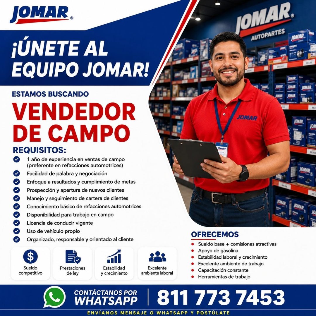 Banner del anuncio de la vacante: JOMAR. · IOMAR. · AUTOPARTES · JOMAR. · ¡ÚNETE AL · EQUIPO JOMAR! · ESTAMOS BUSCANDO · VENDEDOR · DE CAMPO · REQUISITOS: · 1 año de experien