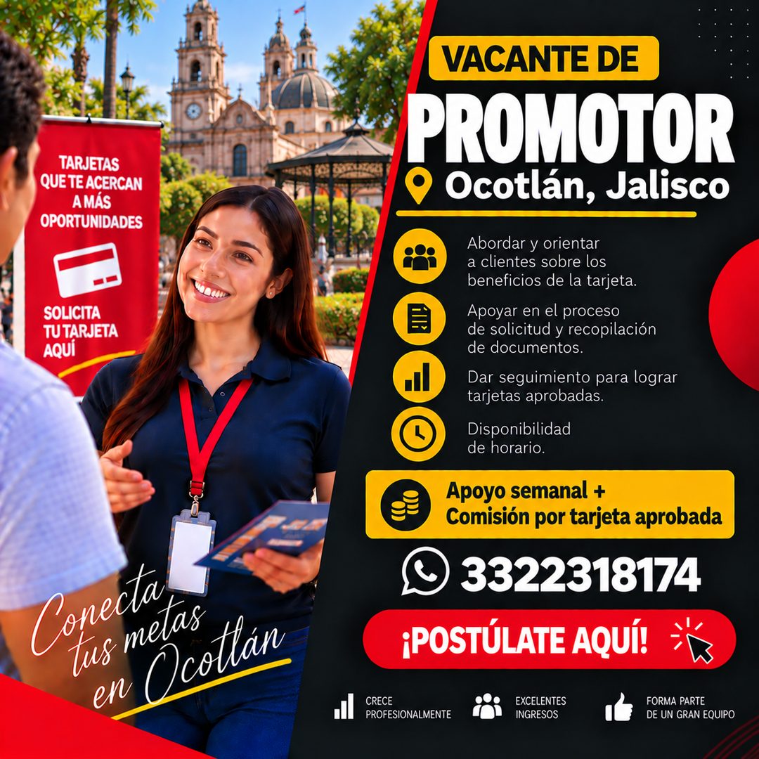 Banner del anuncio de la vacante: TARJETAS · QUE TE ACERCAN · A MÁS · OPORTUNIDADES · SOLICITA · TU TARJETA · AQUÍ · Copecta · tus metas · en Ocotlán · VACANTE DE · PROMOTOR 