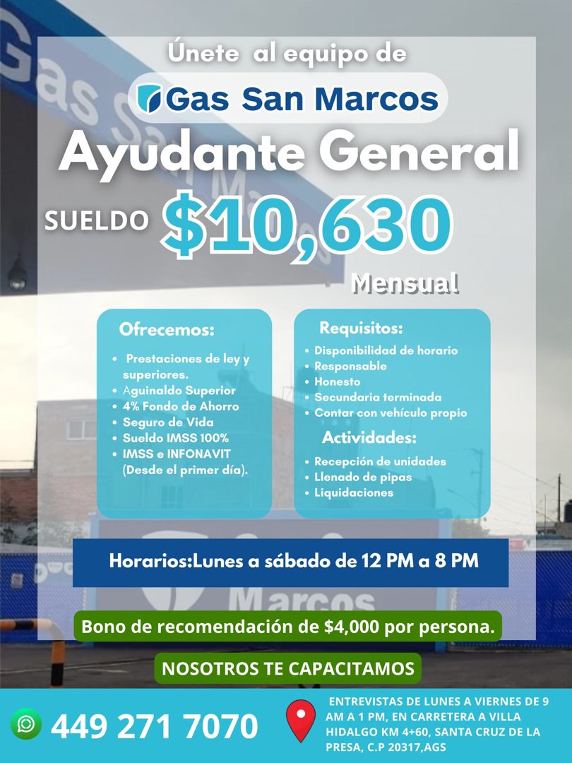 Banner del anuncio de la vacante: Únete al equipo de · (Gas San Marcos · Ayudante General · SUELDO · $10,630 · Mensua! · Ofrecemos: · • Prestaciones de ley y · superiores. · 