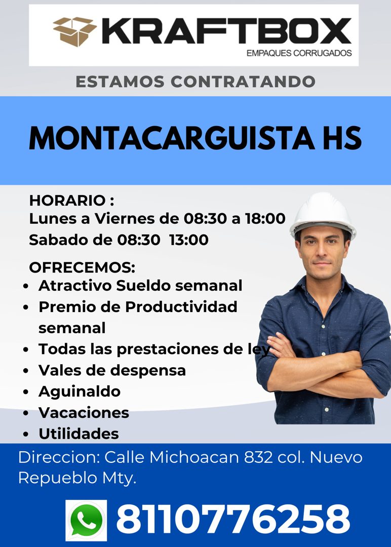 Banner del anuncio de la vacante: KRAFTBOX · EMPAQUES CORRUGADOS · ESTAMOS CONTRATANDO · MONTACARGUISTA HS · HORARIO : · Lunes a Viernes de 08:30 a 18:00 · Sabado de 08:30 13