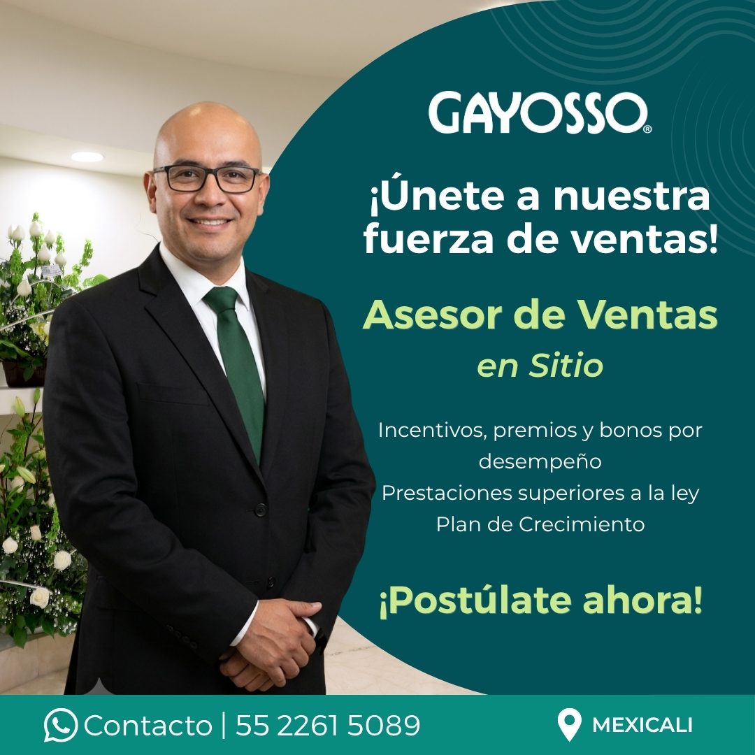 Banner del anuncio de la vacante: GAYOSSO. · ¡Únete a nuestra · fuerza de ventas! · Asesor de Ventas · en Sitio · Incentivos, premios y bonos por · desempeño · Prestaciones s
