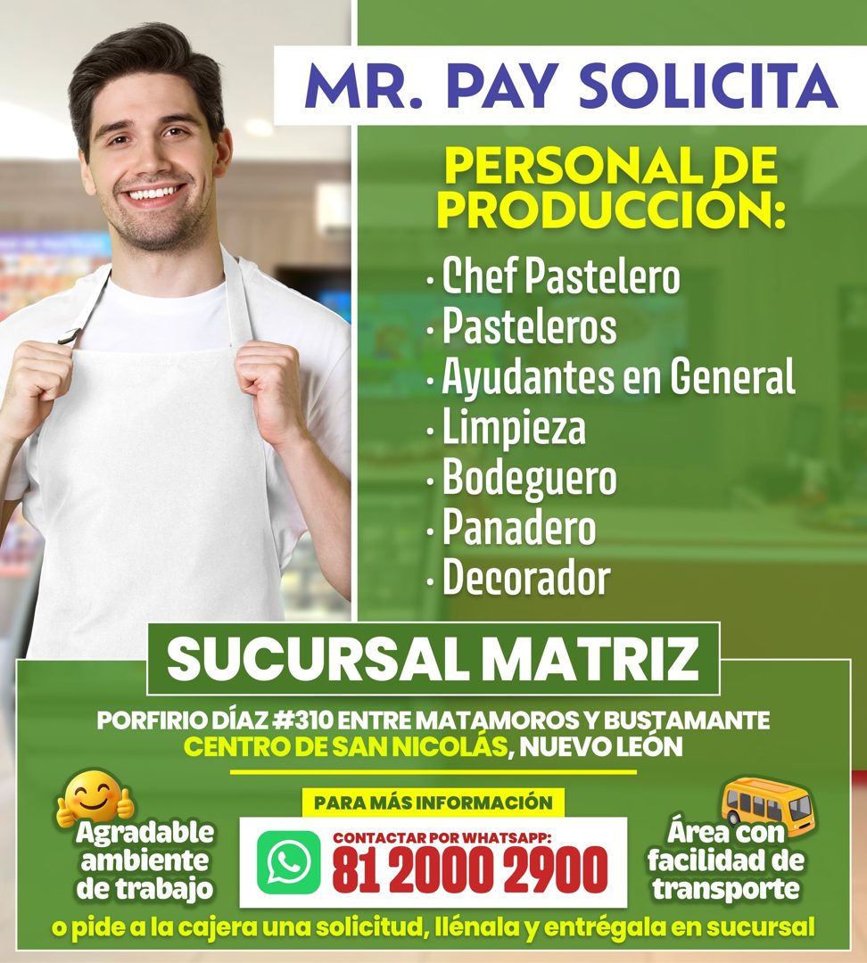Banner del anuncio de la vacante: MR. PAY SOLICITA · PERSONAL DE · PRODUCCION: · • Chef Pastelero · • Pasteleros · • Ayudantes en General · • Limpieza · • Bodeguero · • Panad