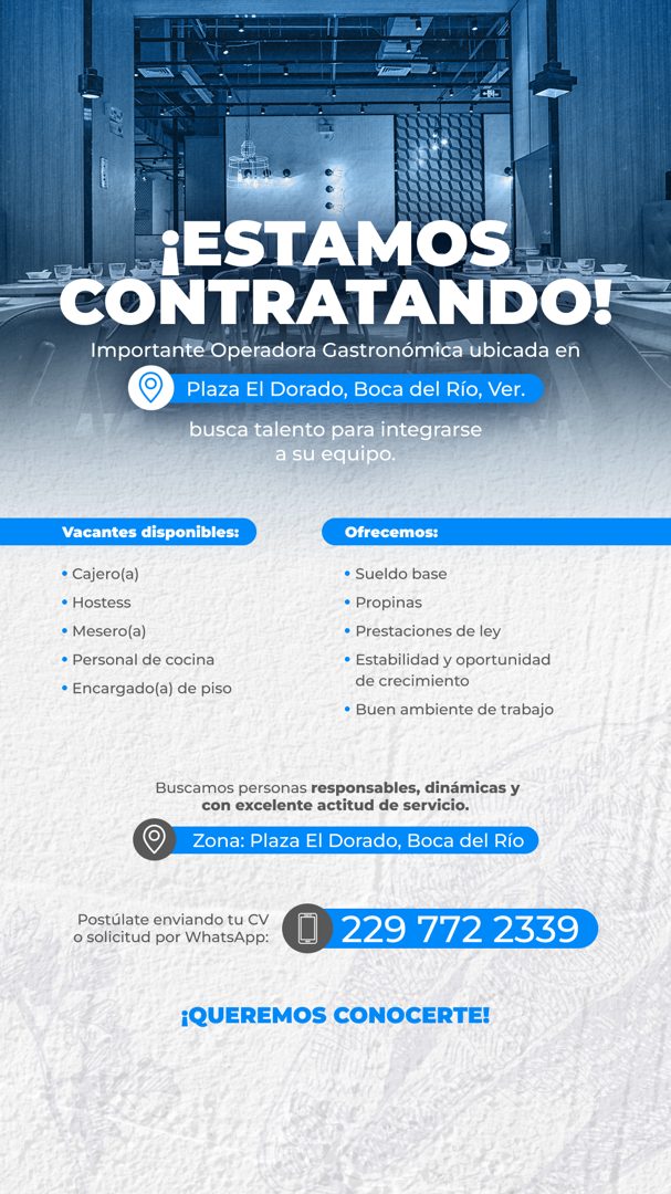 Banner del anuncio de la vacante: ¡ESTAMOS · CONTRATANDO! · Importante Operadora Gastronómica ubicada en · Plaza El Dorado, Boca del Río, Ver. · busca talento para integrarse