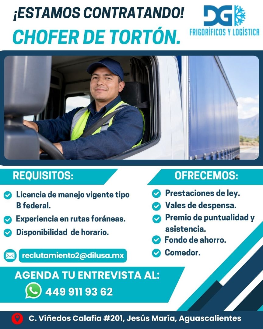Banner del anuncio de la vacante: ¡ESTAMOS CONTRATANDO! · CHOFER DE TORTÓN. · DGK · FRIGORÍFICOS Y LOGÍSTICA · REQUISITOS: · OFRECEMOS: · Licencia de manejo vigente tipo · B 