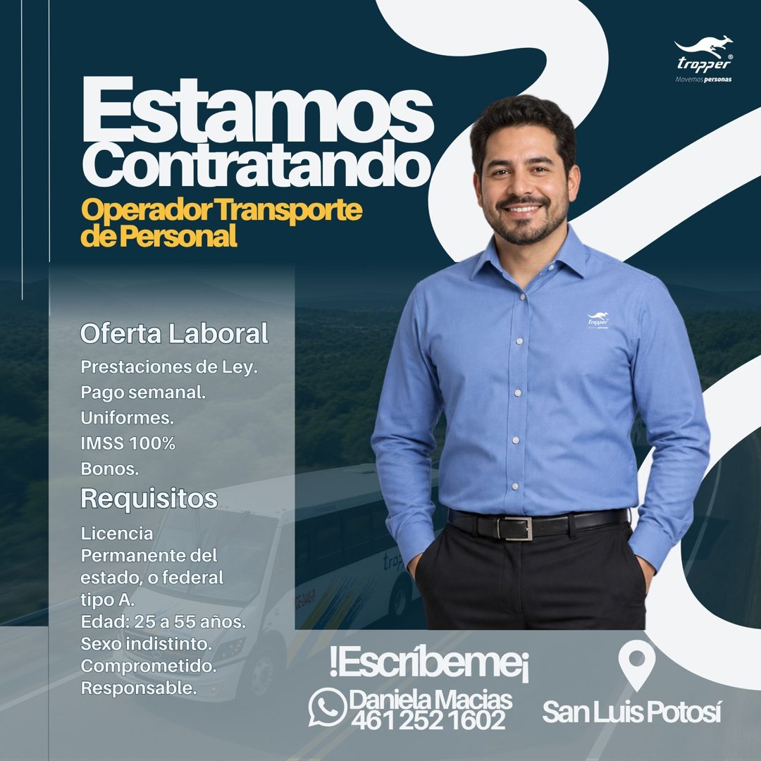 Banner del anuncio de la vacante: tropper®. · Movemos personas · Estamos · Contratando · Operador Transporte · de Personal · Oferta Laboral · Prestaciones de Ley. · Pago sema
