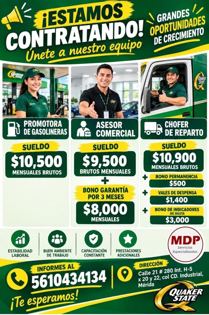 Banner del anuncio de la vacante: ¡ESTAMOS · CONTRATANDO! · GRANDES · Unete a nuestro equipo · OPORTUNIDADES · DE CRECIMIENTO · QUAKER · STATE · PROMOTORA · DE GASOLINERAS · 