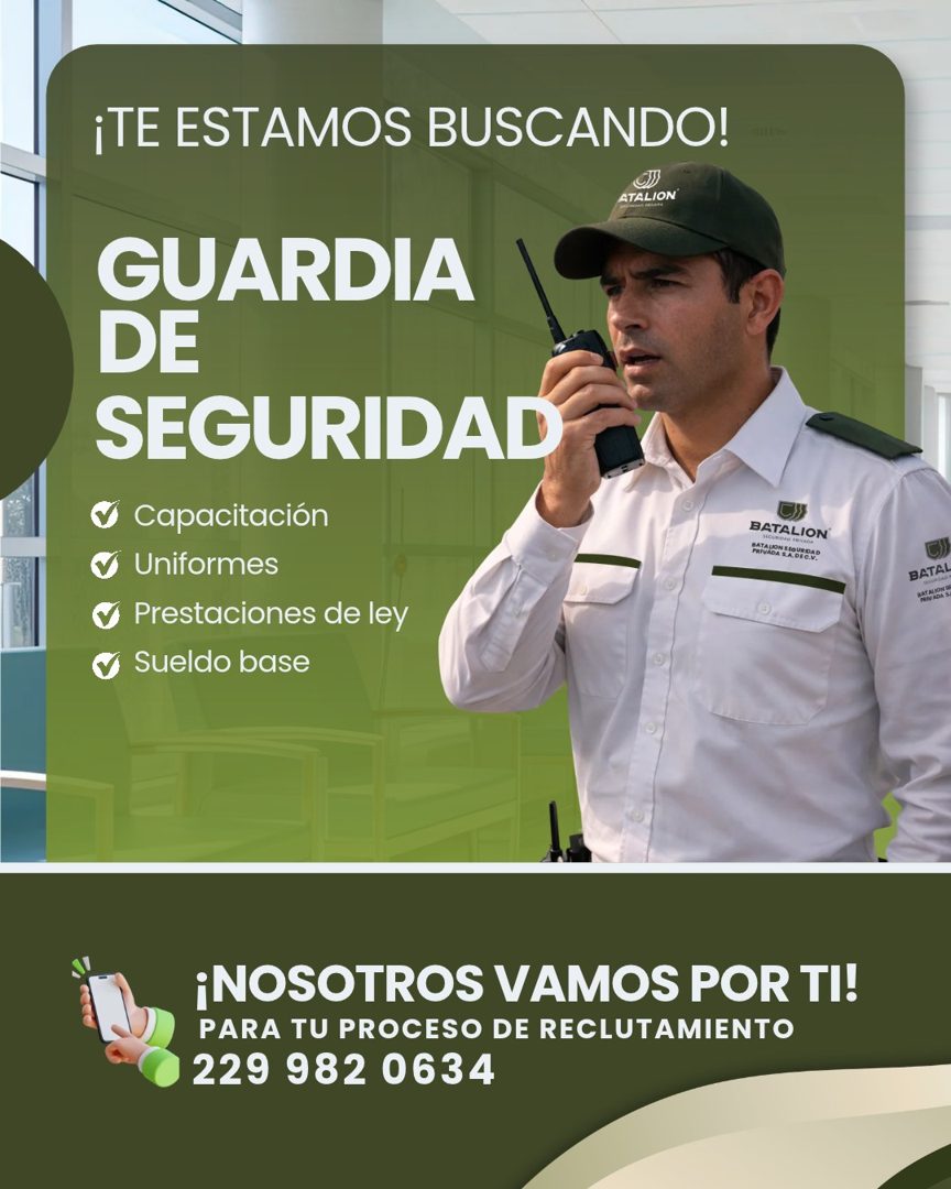 Banner del anuncio de la vacante: ¡TE ESTAMOS BUSCANDO! · ATALION · GUARDIA · DE · SEGURIDAD · Capacitación · Uniformes · V · Prestaciones de ley · Sueldo base · BATALION · A