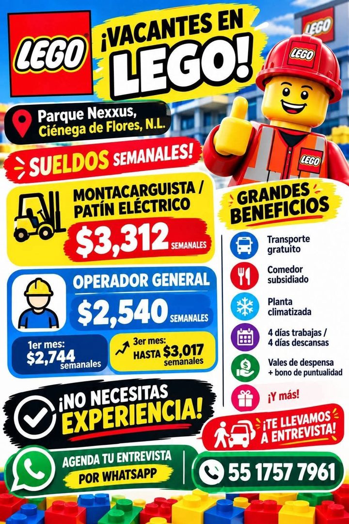 Banner del anuncio de la vacante: CEGO · ¡VACANTES EN · LEGO! · Parque Nexxus, · Ciénega de Flores, N.L. · → SUELDOS SEMANALES! · MONTACARGUISTA / · PATÍN ELÉCTRICO · $3,312 