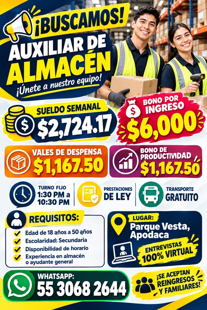 Banner del anuncio de la vacante: DiBUSCAMOS! · AUXILIAR DE · ALMACÉN · ¡Únete a nuestro equipo! · BONO POR · SUELDO SEMANAL · $ · INGRESO · $2,724.17 · VALES DE DESPENSA · 2
