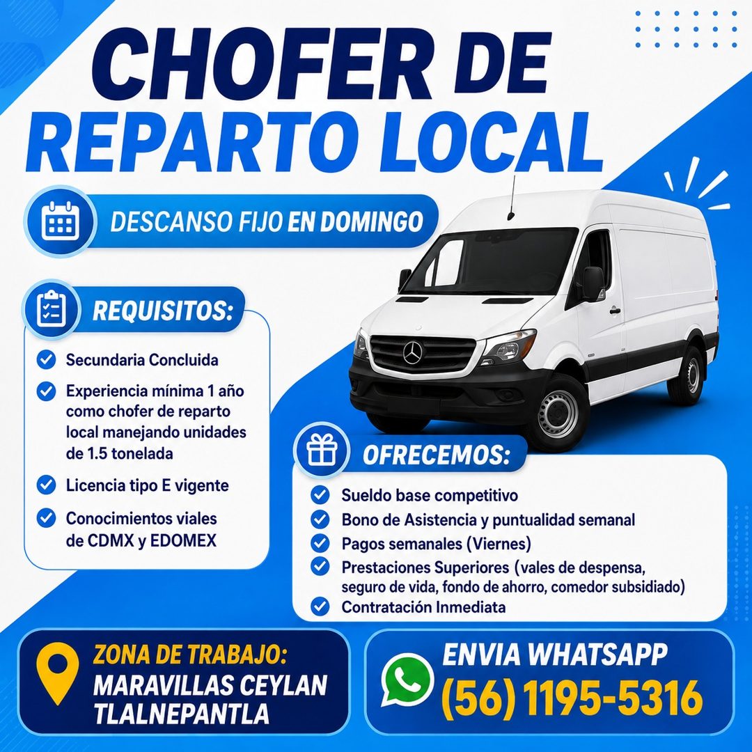 Banner del anuncio de la vacante: CHOFER DE · REPARTO LOCAL · DESCANSO FIJO EN DOMINGO · REQUISITOS: · Secundaria Concluida · V Experiencia mínima 1 año · como chofer de repa