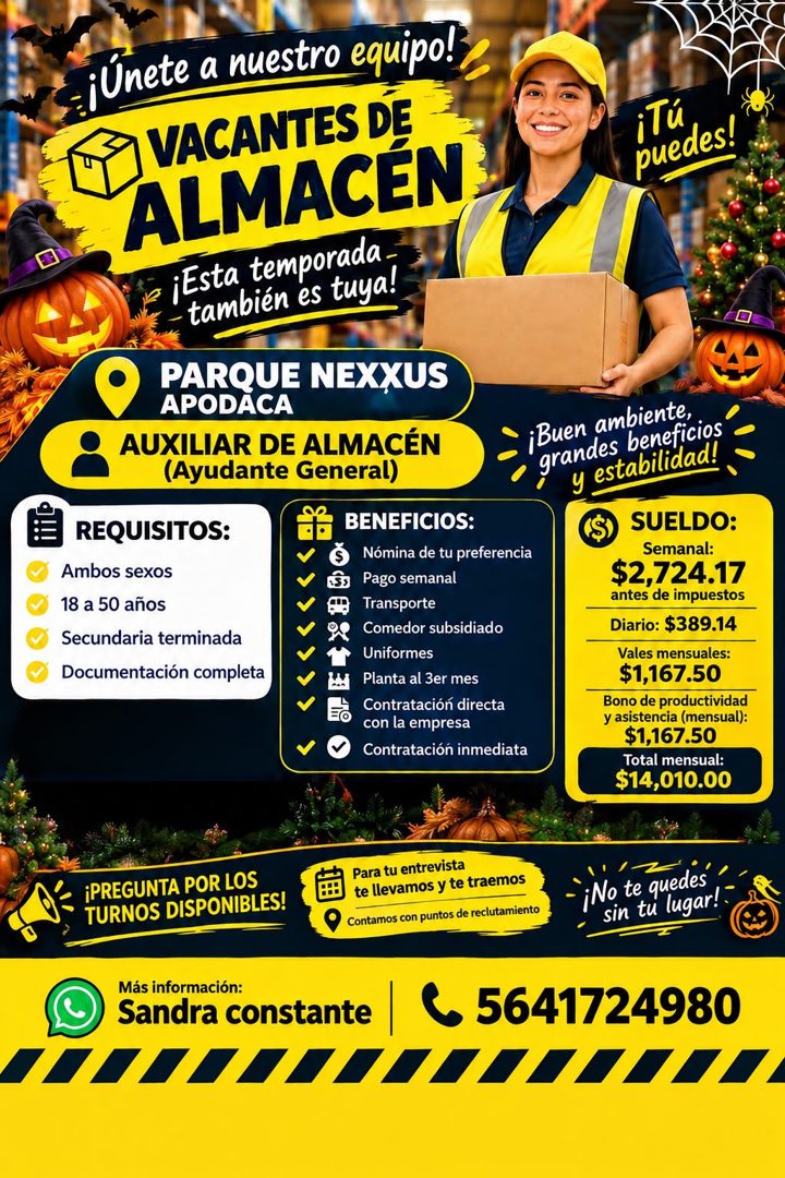Banner del anuncio de la vacante: -¡Únete a nuestro equipo! · VACANTES DE · ALMACEN · ¡Esta temporada- · también es tuya! · PARQUE NEXXUS · APODACA · AUXILIAR DE ALMACÉN · (A