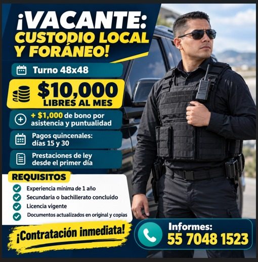 Banner del anuncio de la vacante: iVACANTE: · CUSTODIO LOCAL · Y FORÁNEO! · Turno 48x48 · $10,000 · LIBRES AL MES · + $1,000 de bono por · asistencia y puntualidad · Pagos qu