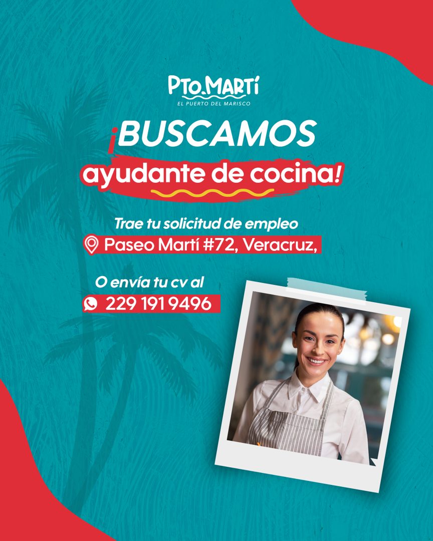 Banner del anuncio de la vacante: PTO MARTI · EL PUERTO DEL MARISCO · BUSCAMOS · ayudante de cocina! · Trae tu solicitud de empleo · © Paseo Martí #72, Veracruz, · • envía tu