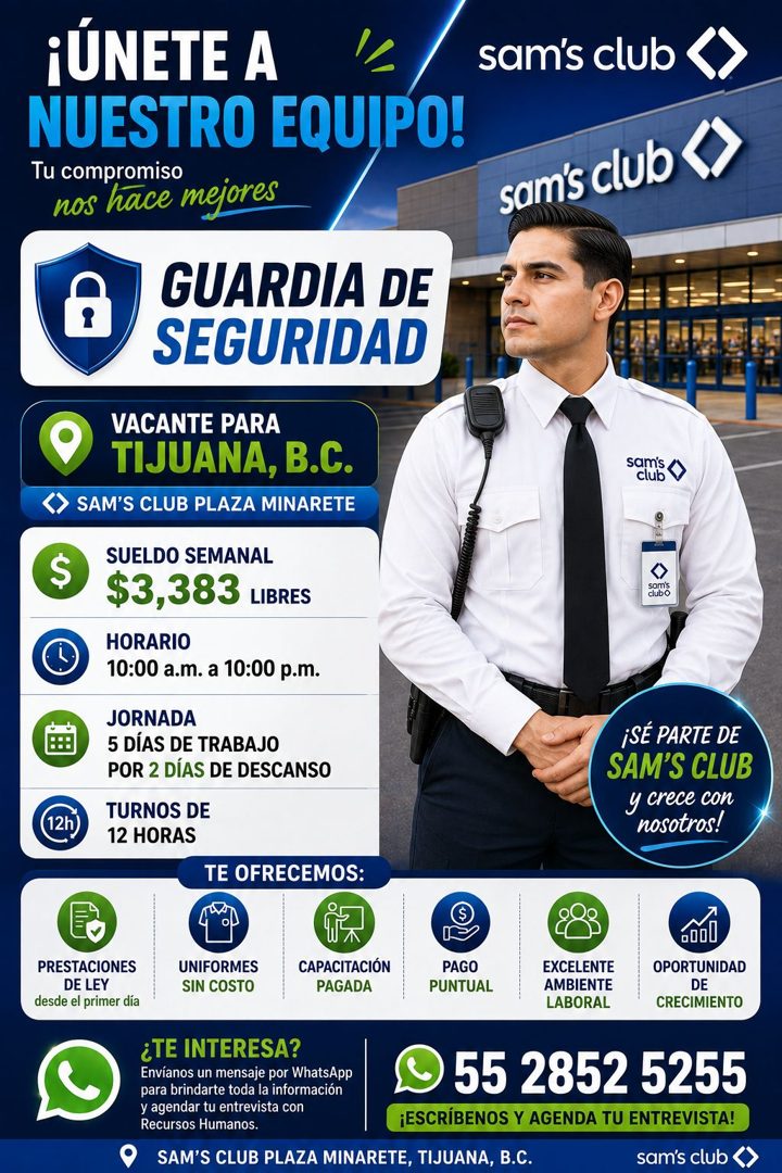 Banner del anuncio de la vacante: ¡ÚNETE A · NUESTRO EQUIPO! · Tu compromiso · nos hace mejores · GUARDIA DE · SEGURIDAD · VACANTE PARA · TIJUANA, B.C. · SAM'S CLUB PLAZA MIN