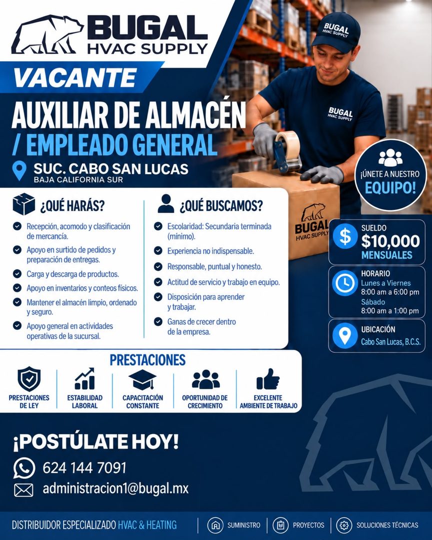 Banner del anuncio de la vacante: BUGAL · HVAC SUPPLY · VACANTE · AUXILIAR DE ALMACEN · / EMPLEADO GENERAL · SUC. CABO SAN LUCAS · BAJA CALIFORNIA SUR · ¿QUÉ HARÁS? · • Recep