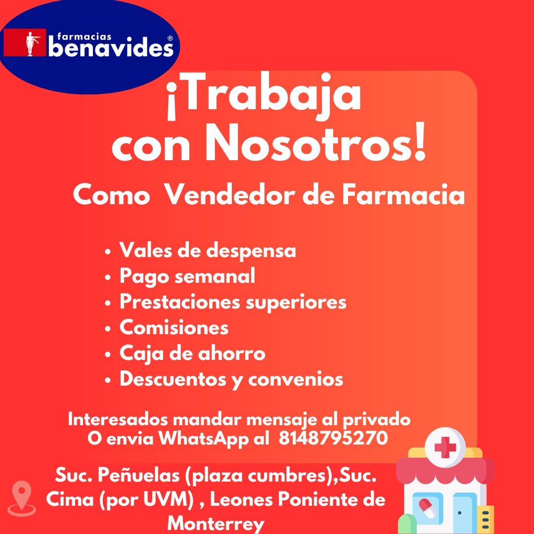 Banner del anuncio de la vacante: farmacias · benavides · ¡Trabaja · con Nosotros! · Como Vendedor de Farmacia · • Vales de despensa · • Pago semanal · • Prestaciones superio