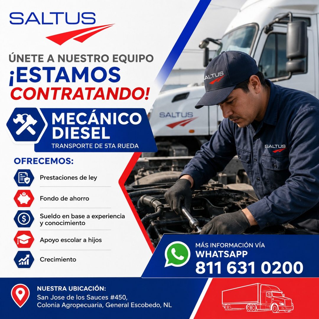 Banner del anuncio de la vacante: SALTUS · ÚNETE A NUESTRO EQUIPO · ¡ESTAMOS · CONTRATANDO! · MECÁNICO · DIESEL · TRANSPORTE DE 5TA RUEDA · OFRECEMOS: · Prestaciones de ley ·