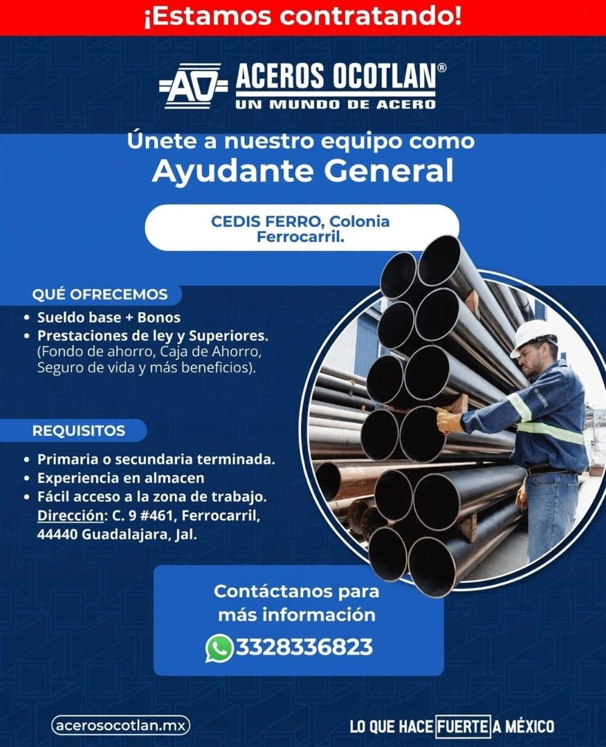 Banner del anuncio de la vacante: ¡Estamos contratando! · -AV- ACEROS OCOTLAN® · UN MUNDO DE ACERO · Únete a nuestro equipo como · Ayudante General · CEDIS FERRO, Colonia · F