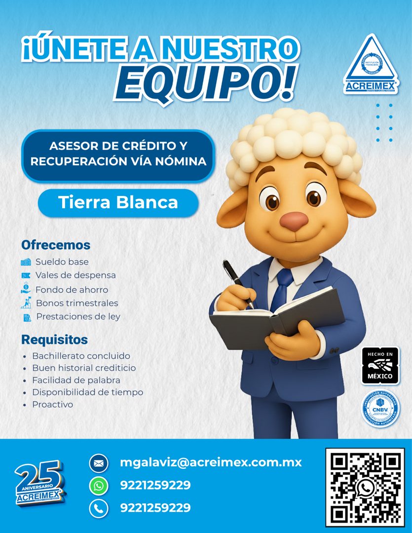 Banner del anuncio de la vacante: ¡UNETE A NUESTRO · EQUIPO! · ASESOR DE CRÉDITO Y · RECUPERACIÓN VÍA NÓMINA · Tierra Blanca · Ofrecemos · con Sueldo base · « Vales de despen