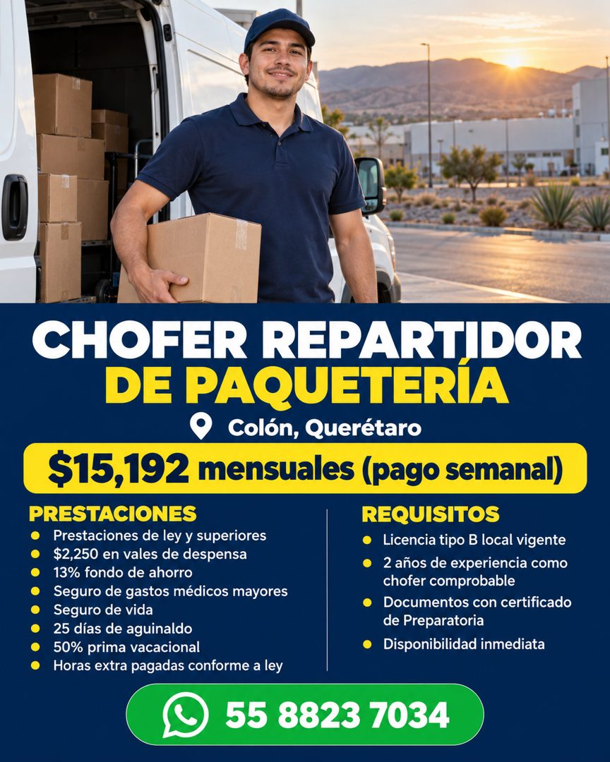 Banner del anuncio de la vacante: CHOFER REPARTIDOR · DE PAQUETERÍA · Colón, Querétaro · $15,192 mensuales (pago semanal) · PRESTACIONES · REQUISITOS · • Prestaciones de ley 