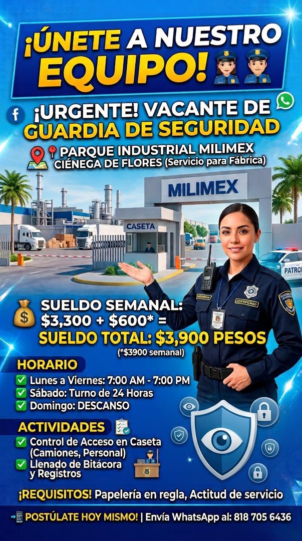 Banner del anuncio de la vacante: f · ¡ÚNETE A NUESTRO · EQUIPO! · ¡URGENTE! VACANTE DE · GUARDIA DE SEGURIDAD · ® PARQUE INDUSTRIAL MILIMEX · CIÉNEGA DE FLORES (Servicio par