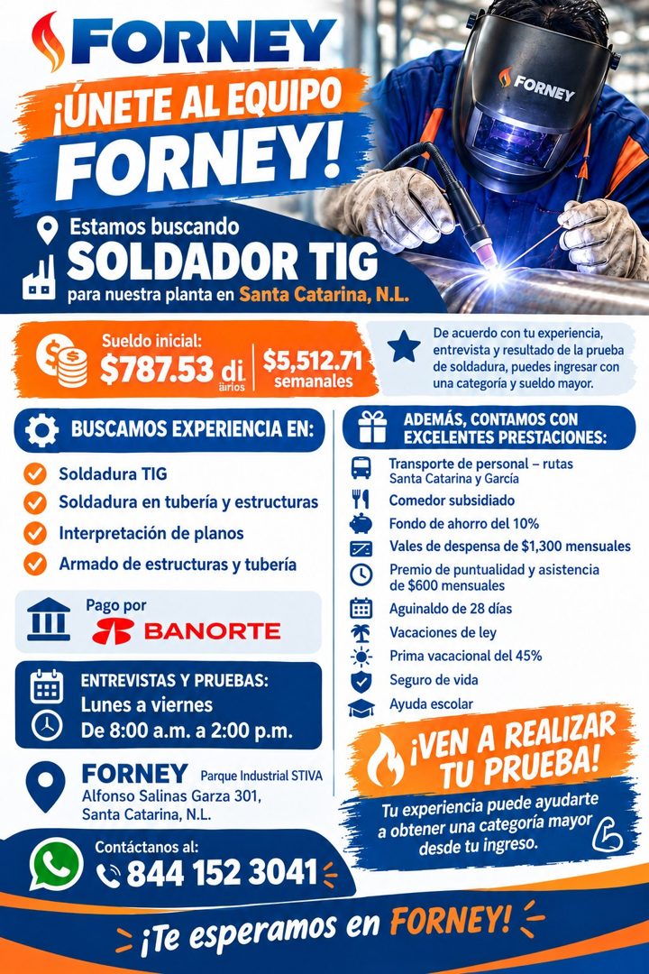 Banner del anuncio de la vacante: FORNEY · ¡ÚNETE AL EQUIPO · FORNEY! · Estamos buscando · SOLDADOR TIG · para nuestra planta en Santa Catarina, N.L. · FORNEY · Sueldo inicia