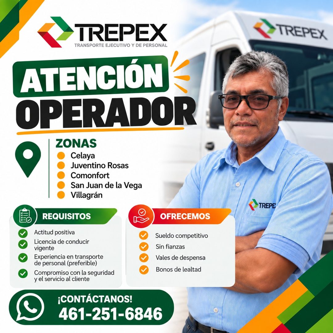 Banner del anuncio de la vacante: TREPEX · TRANSPORTE EJECUTIVO Y DE PERSONAL · ATENCIÓN · OPERADOR · ZONAS · Celaya · Juventino Rosas · Comonfort · San Juan de la Vega · Vil