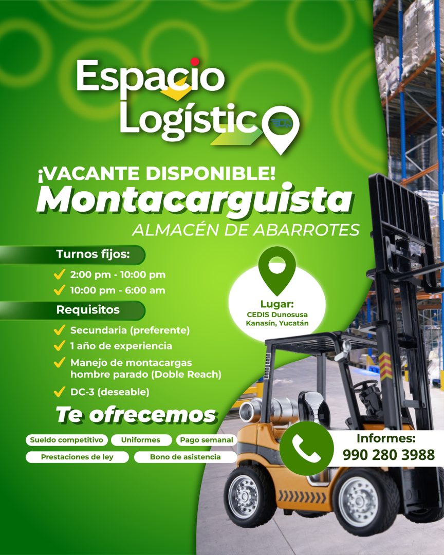 Banner del anuncio de la vacante: Espacio · Logistico · ¡VACANTE DISPONIBLE! · Montacarguista · ALMACÉN DE ABARROTES · Turnos fijos: · 2:00 pm - 10:00 pm · 10:00 pm - 6:00 am